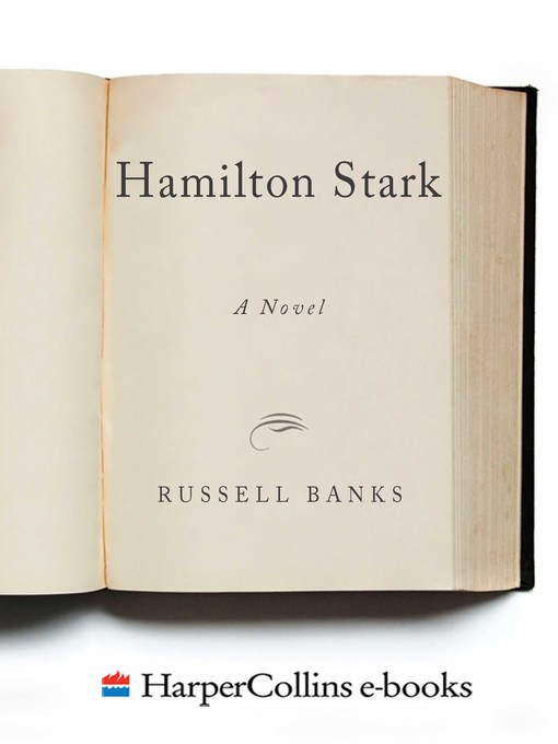 Title details for Hamilton Stark by Russell Banks - Available